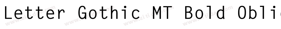 Letter Gothic MT Bold Oblique字体转换